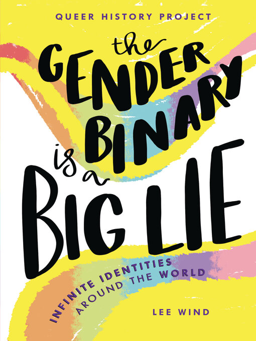 Title details for The Gender Binary Is a Big Lie by Lee Wind - Wait list